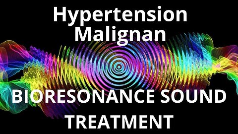 Hypertension Malignan _ Sound therapy session _ Sounds of nature