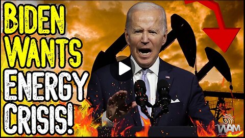 BIDEN WANTS ENERGY CRISIS! - The KEY To The Great Reset! - President Admits "NO MORE OIL!"