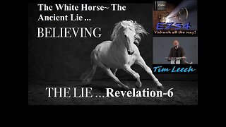 The-White-Horse--The-Ancient-Lie--Revelation-6__Tim Leech