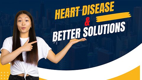 Global Heart Disease & Solutions