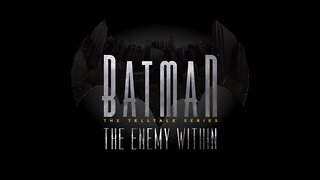 BigUltraXCI plays: Batman: The Enemy Within - Episode 1 (Part 1)