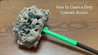 How to Clean a Dirty Cobweb Broom