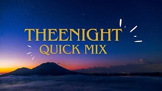 thee night mix