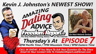 Dating Advice EPISODE 7 - with Kevin J Johnston and Melanie Switzer!