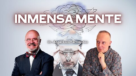 INMENSA MENTE con Ángel Luis Fernández