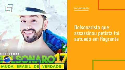 Bolsonarista que assassinou petista foi autuado em flagrante