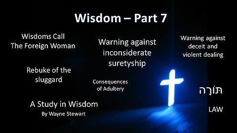 Wisdom - Part 7