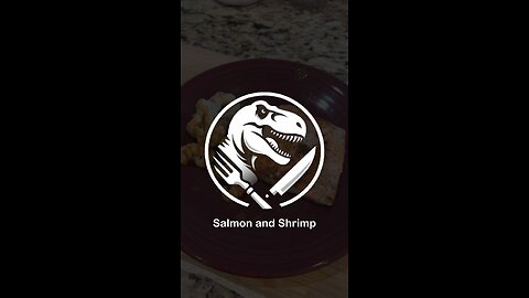Salmon and butter shrimp