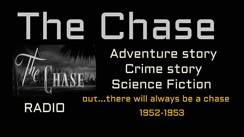 The Chase - 1952-11-30 The Most Dangerous Game