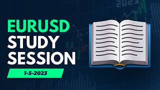 EURUSD Study Session Forex (ICT/Smart money concepts)