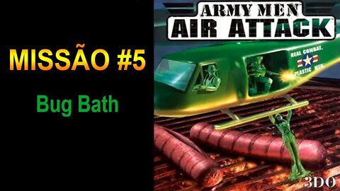 [PS1] - Army Men: Air Attack - [Missão 5 - Bug Bath] - 1440p