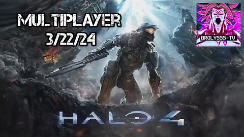 Halo 4 Multiplayer 3/22/2024 | TEAM SLAYER SESSION!