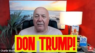 Charlie Ward Intel: DON TRUMP! 369 Gematria & THE BEST IS YET TO COME!