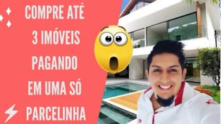 #imóveis#investimentos Compre até 3 imóveis pagando em uma só parcelinha😀