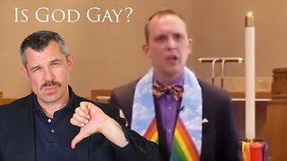 Pastor Claims God is Gay: Is He Right?
