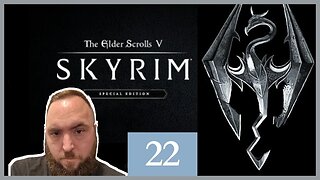 Elder Scrolls V Gameplay - Episode 22