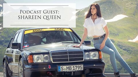 Shareen Queen - Model, Entrepreneur, and Future Vehicle Engineer - HC Podcast #7