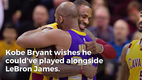 Kobe Bryant Wishes He Could've Played With LeBron James