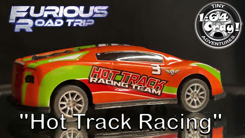 "Hot Track Racing" in Orange- Model by Furious Road Trip