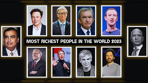 Forbes Billionaires of 2023 | The Richest People in The World