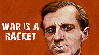 General Smedley Butler - War is a Racket - Forgotten History