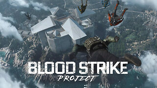 Let's Keep the Bloodstrike Going!