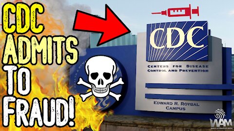CDC ADMITS TO FRAUD! - As People DIE From Jab, CDC Accidentally Admits Vaccine Is POINTLESS!