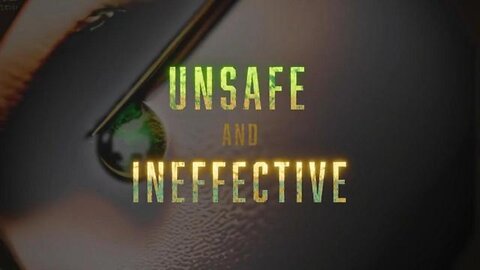 Unsafe & Ineffective