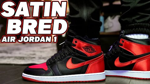 Air Jordan 1 High OG Satin Bred Review and On Foot