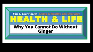 THE HEALTH BENEFITS OF GINGER