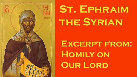 On The Meaning of the Cross | Saint Ephrem the Syrian