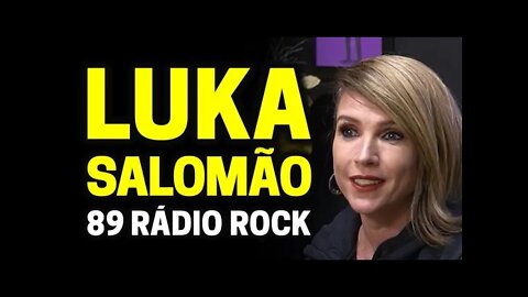 LUKA SALOMÃO (89FM RÁDIO ROCK) | Planeta Podcast Ep.141