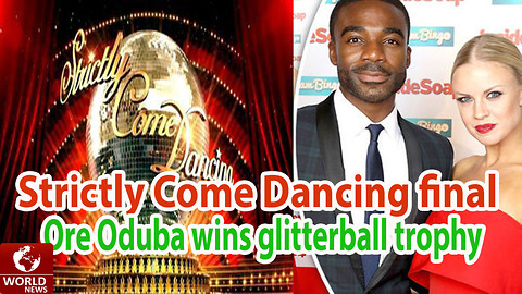 Strictly Come Dancing final Ore Oduba wins - World News