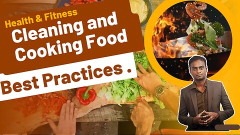 Cleaning and Cooking Food . Dr. Bharadwaz | Health & Fitness