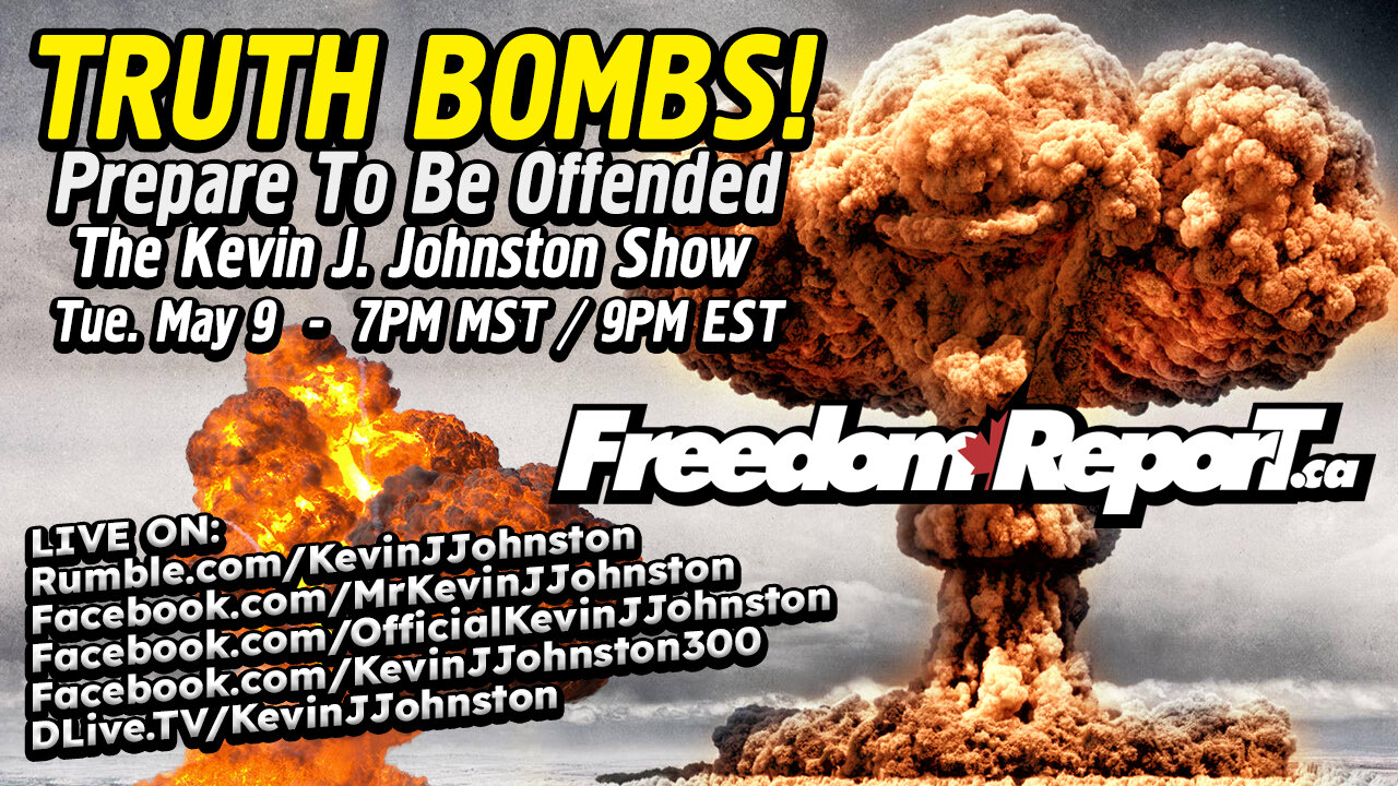 TRUTH BOMBS Prepare To Be Offended The Kevin J. Johnston Show!