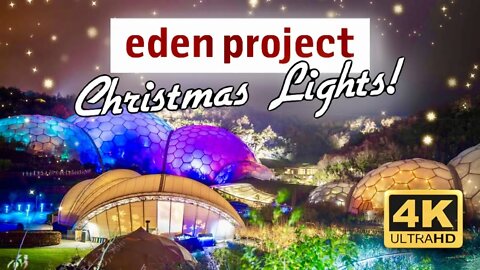 The Eden Project Christmas Lights 2020 | SPECTACULAR 4K | Cornwall Xmas Attraction