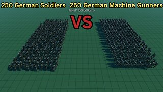 250 German Soldiers Versus 250 German Machine Gunners || Ultimate Epic Battle Simulator