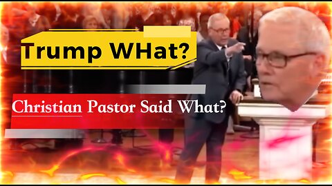 What? "Christian" Pastor is Anti Trump or he is Anti-Christ?