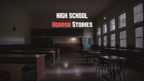 3 Terrifying High School Horror Stories