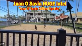 Juan O Savin & Tom NUMBERS HUGE Intel Dec 26: "Juan O' Savin Critical Update"