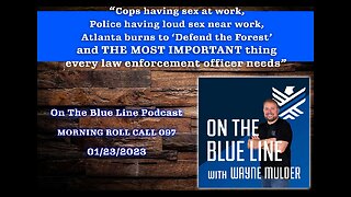 Cops fired for having sex, Atlanta burns after OIS & MOST IMPORTANT thing for an officer | MRC97