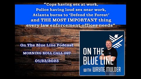 Cops fired for having sex, Atlanta burns after OIS & MOST IMPORTANT thing for an officer | MRC97