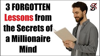 3 FORGOTTEN lessons of the millionaire mindset