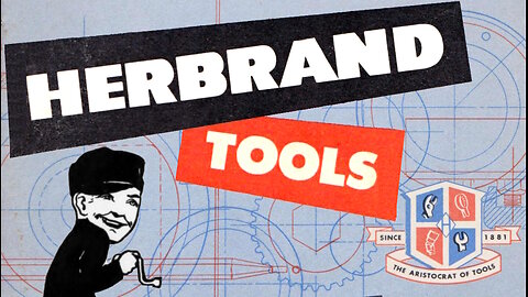 Herbrand Tools - Company History & Lore