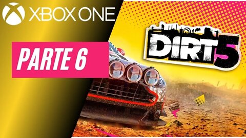 DIRT 5 - PARTE 6 (XBOX ONE)