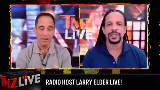 Larry Elder Takes On Two Liberal Idiots On TMZ - Beats Them With Facts So They Cry