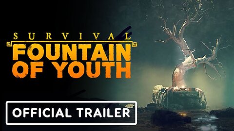 Survival: Fountain of Youth - Official Early Access Release Trailer
