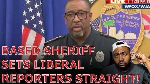 BASED Black Jacksonville Sheriff SHUTSDOWN Liberal Reporters Anti Gun And Race Baiting Propaganda!