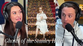 The Ghosts of the Stanley Hotel