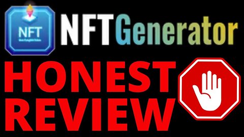 NFT Generator Review 🛑 ISSUES With This Software